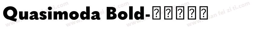 Quasimoda Bold字体转换